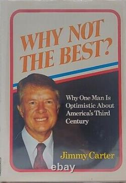 Jimmy Carter Why Not The Best Signed First Edition Book