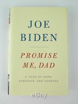 Joe Biden Signed Autographed Promise Me Dad Hardcover Book 1st Edition 2017 MIKE
