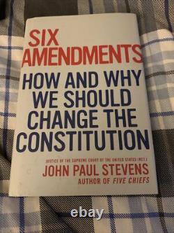 John Paul Stevens SIGNED FIRST EDITION Six Amendments Book