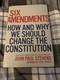 John Paul Stevens SIGNED FIRST EDITION Six Amendments Book
