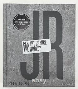 Jr Can Art Change The World Revised And Expanded Edition Signed Book & Banksy