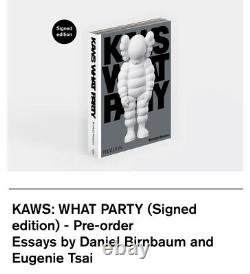 KAWS Book Signed Phaidon Edition Print, WHAT PARTY Ed of 500 Order Confirmed