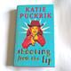 Katie Puckrick Shooting From the Lip SIGNED Book First Edition
