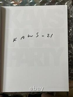Kaws Signed What Party Hardcover Book, Edition of 500 In Hand Autograph