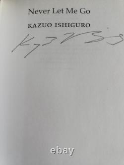 Kazuo Ishiguro Never Let Me Go SIGNED & NUMBERED LTD EDITION PROOF (30/130)