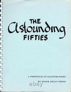 Kelly Freas Art Paperback Book Signed Astounding Fifties 1st Edition (last One)