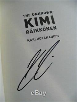 Kimi Raikkonen Hand Signed First Edition Book'the Unknown' Coa Proof Ferrari