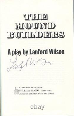 Lanford Wilson The Mound Builders Signed Autograph 1st Edition Book