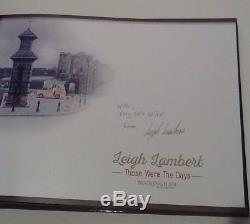 Leigh Lambert Those Were The Days, Signed Limited Edition Book Inc 2 Prints