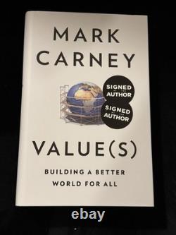 Mark Carney Canadian Prime Minister Value(s) 1st Edtn HB Signed Book