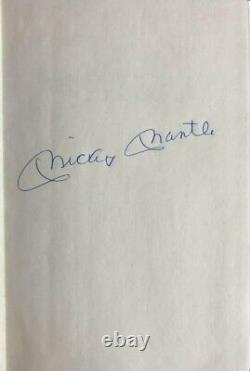 Mickey Mantle- 1st Edition Signed Hardbound Book