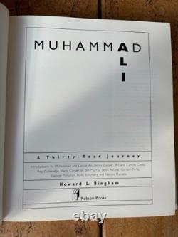 Muhammad Ali A Thirty Year Journey, H L Bingham, Robson Books, 1993 Hardcover