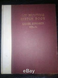 My Hunting sketch Book Lionel Edwards Vol II 1930 Signed Limited Edition