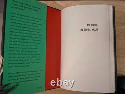 My Sister, the Serial Killer by Oyinkan Braithwaite. Signed First Edition