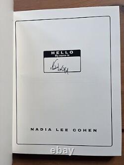 Nadia Lee Cohen Hello My Name Is SIGNED book 1st Edition