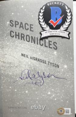 Neil Degrasse Tyson Signed Space Chronicles 1st Edition Book Beckett Bas Coa