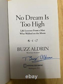 No Dream is Too High Book, Signed By Buzz Aldrin. No Dust Jacket 2016