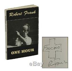 One Hour SIGNED by ROBERT FRANK First Edition 1992 1st Printing HANUMAN Books