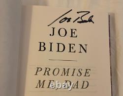 PRESIDENT JOE BIDEN PROMISE ME DAD? SIGNED AUTOGRAPHED? 1st Edition Book RARE