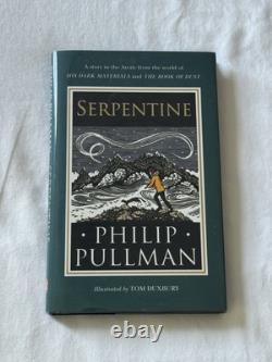 Philip Pullman Serpentine Exclusive Signed 1st Edition Book