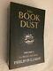 Philip Pullman The Book of Dust SIGNED Limited Edition Slipcased Sealed