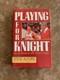 Playing for Coach Bobby Knight 1st Edition HC Book Signed Steve Alford Hoosiers