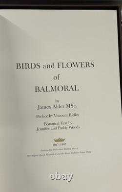 Rare Ltd Edition Book Birds & Flowers Of Balmoral RRP £1100 James Alder Signed