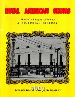 Royal American Shows Book By Bob Goldsack Signed First Edition Rare