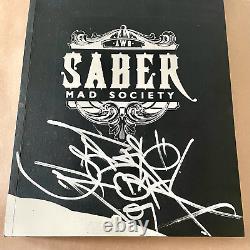 SABER Mad Society SIGNED 2007 Book Soft Cover 1st Edition Graffiti MSK AWR Graff