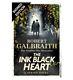 SIGNED 1/1 Robert Galbraith J K ROWLING The Ink Black Heart Book Harry Potter