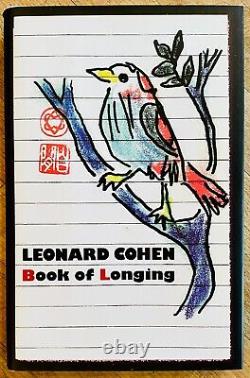 SIGNED 1st The Book of Longing by Leonard Cohen Hardcover with Dust Jacket 2006