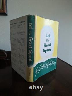 SIGNED 1st ed G. N. Holloway, Let the Heart Speak, 1951 HC/DJ New Thought