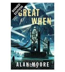 SIGNED Alan Moore Book The Great When Exclusive First Edition Hardcover & COA