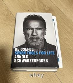 SIGNED Arnold Schwarzenegger Book Be Useful 7 Tools For Life First Edition & COA