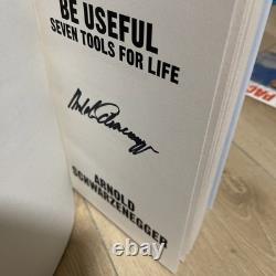 SIGNED Arnold Schwarzenegger Book Be Useful 7 Tools For Life First Edition & COA