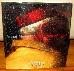 SIGNED Arthur Meyerson The Color of Light 113 Photographs Photography 1st HC DJ