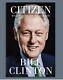 SIGNED! Bill Clinton Citizen Hardcover Book 1st edition PREORDER 19.11.24