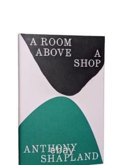 SIGNED Dated A Room Above a Shop Anthony Shapland 1st/1st Edition Hardcover Book