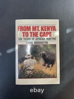 SIGNED FIRST EDITION Craig Boddington. From Mt. Kenya to the Cape