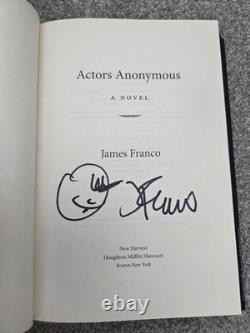 SIGNED James Franco Actors Anonymous 1st Edit Hardcover Book WITH RECEIPT PROOF SIGNED James Franco Actors Anonymous 1st Edit Hardcover Book WITH RECEIPT PROOF