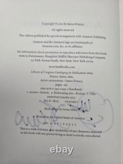 SIGNED James Franco Actors Anonymous 1st Edit Hardcover Book WITH RECEIPT PROOF