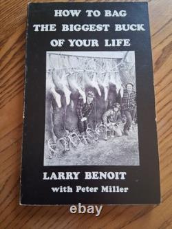 SIGNED Larry Benoit book 1974 How to Bag the Biggest Buck of Your Life