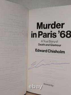 SIGNED Murder In Paris'68 by Edward Chisholm 1st/1st Edition Hardback Book