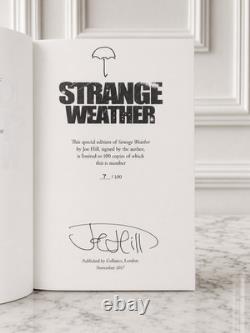 SIGNED & NUMBERED #7/100. Strange Weather Joe Hill. Deluxe Slipcased Edition