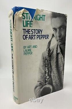 SIGNED Straight Life The Story Of Art Pepper First Edition First Printing Book