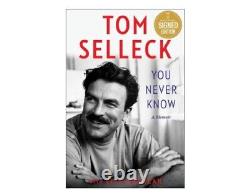 SIGNED Tom Selleck Book You Never Know First Edition Hardback & COA Autograph