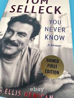 SIGNED Tom Selleck Book You Never Know First Edition Hardback & COA Autograph