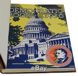 SIGNED by FRANKLIN DELANO ROOSEVELT The Democratic Book 1936 Limited Edition FDR