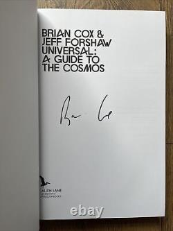 Signed 1st Edition Brian Cox & Jeff Forshaw Universal A Guide To The Cosmos Book