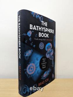 Signed-1st Edition-The Bathysphere Book by Brad Fox